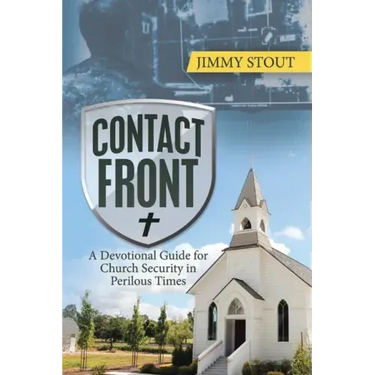 Contact Front: A Devotional Guide for Church Security in Perilous Times