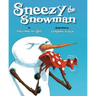 Sneezy the Snowman