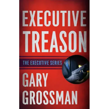 Executive Treason