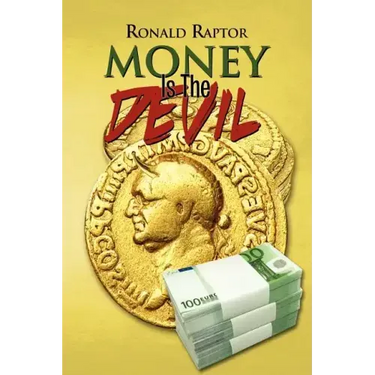 Money Is the Devil