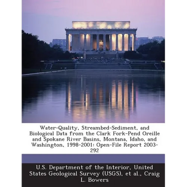 Water-Quality, Streambed-Sediment, and Biological Data from the Clark Fork-Pend Oreille and Spokane River Basins, Montana, Idaho, and Washington, 1998