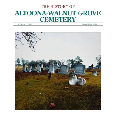 The History of Altoona-Walnut Grove Cemetery