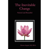The Inevitable Change: Natural and Beautiful