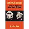 The Dread Inferno: Notes for Beginners in the Study of Dante