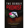The Deadly Promise