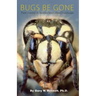 Bugs Be Gone: Pest control in homes and other buildings