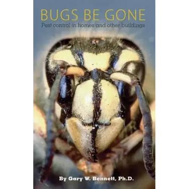 Bugs Be Gone: Pest control in homes and other buildings