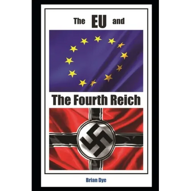 The EU and the 4th Reich