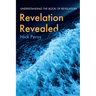 Revelation Revealed: Understanding the Book of Revelation