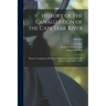History of the Canalization of the Cape Fear River: Being a Compilation of Pertinent Publications in the Fayetteville Observer From 1900 to 1915; 1900