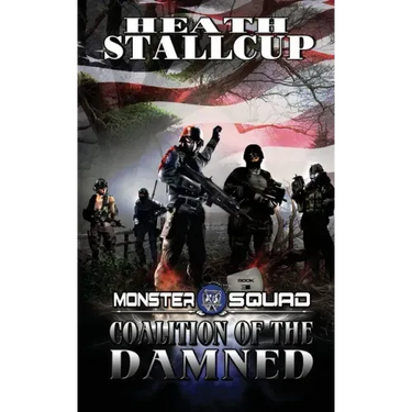 Monster Squad 3: Coalition Of The Damned