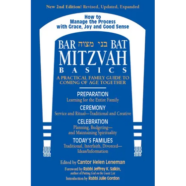 Bar/Bat Mitzvah Basics 2/E: A Practical Family Guide to Coming of Age Together