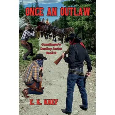 Once An Outlaw