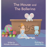 The Mouse and The Ballerina