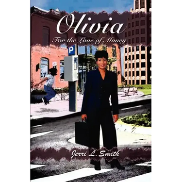 Olivia: For the Love of Money