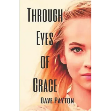 Through Eyes Of Grace