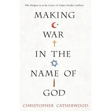 Making War in the Name of God