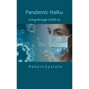 Pandemic Haiku: Living through COVID-19