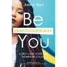 Be Unapologetically You: A Self Love Guide for Women of Color
