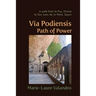 Via Podiensis, Path of Power