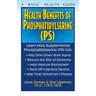 Health Benefits of Phosphatidylserine (Ps)