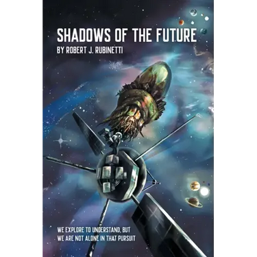 Shadows Of The Future