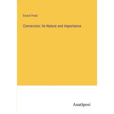 Conversion: Its Nature and Importance