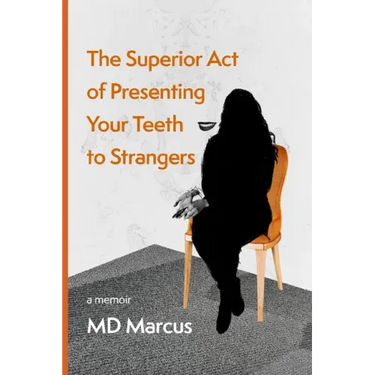 The Superior Act of Presenting Your Teeth to Strangers