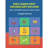 Kids Learn First Vocabulary Builder FULL COLORS Cartoons Flash Cards English Serbian: Easy Babies Basic frequency sight words dictionary COLORFUL pict