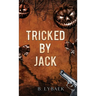 Tricked by Jack: A Dark Halloween Mafia Romance