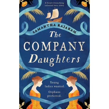 The Company Daughters: A heart-wrenching colonial love story