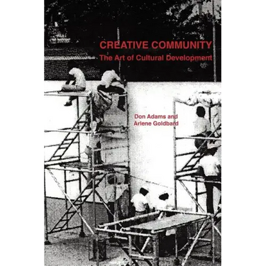Creative Community: The Art of Cultural Development