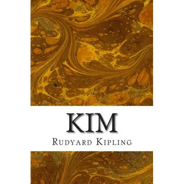 Kim: (Rudyard Kipling Classics Collection)