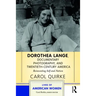 Dorothea Lange, Documentary Photography, and Twentieth-Century America: Reinventing Self and Nation