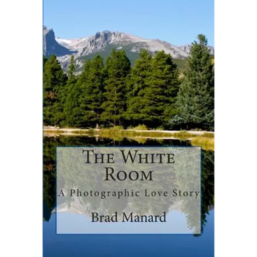 The White Room: A Photographic Love Story