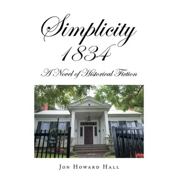Simplicity 1834: A Novel of Historical Fiction