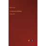 A Collection of Ballads: in large print
