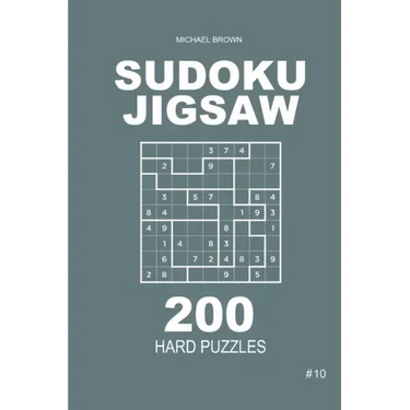 Sudoku Jigsaw - 200 Hard Puzzles 9x9 (Volume 10)