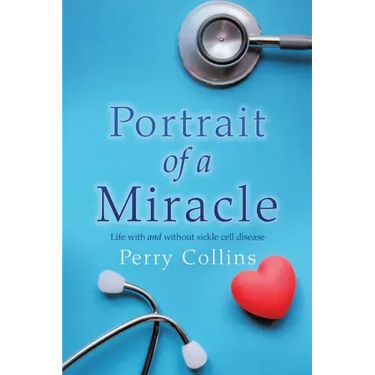 Portrait Of A Miracle: Life with and without sickle cell disease