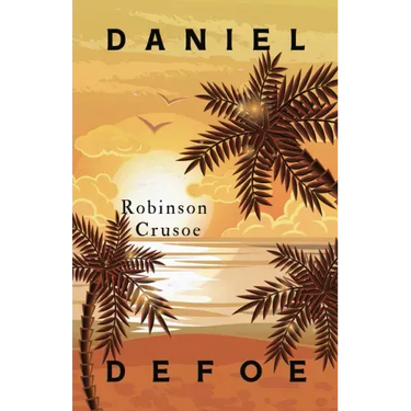 Robinson Crusoe: With an Additional Essay by Virginia Woolf
