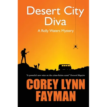 Desert City Diva: A Rolly Waters Mystery