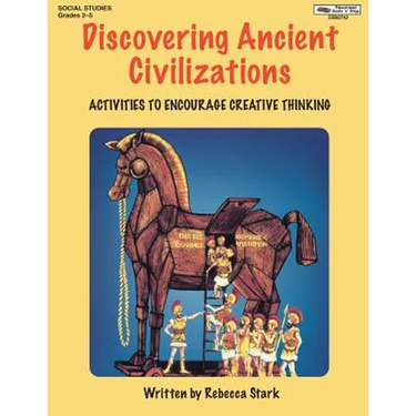 Discovering Ancient Civilizations: Activities to Encourage Creative Thinking