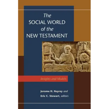 The Social World of the New Testament