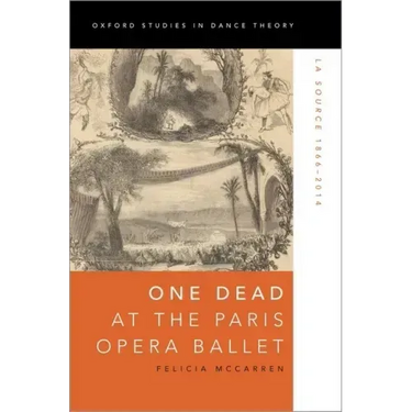 One Dead at the Paris Opera Ballet: La Source 1866-2014
