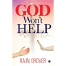 God Won't Help: Affirmations of the Reluctant God