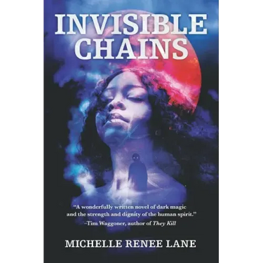 Invisible Chains