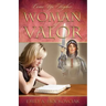 Woman of Valor: Come Up Higher
