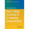 Note Taking Activities in E-Learning Environments