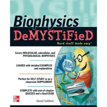 Biophysics DeMYSTiFieD