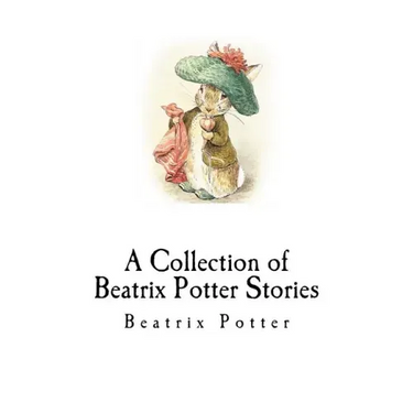 A Collection of Beatrix Potter Stories